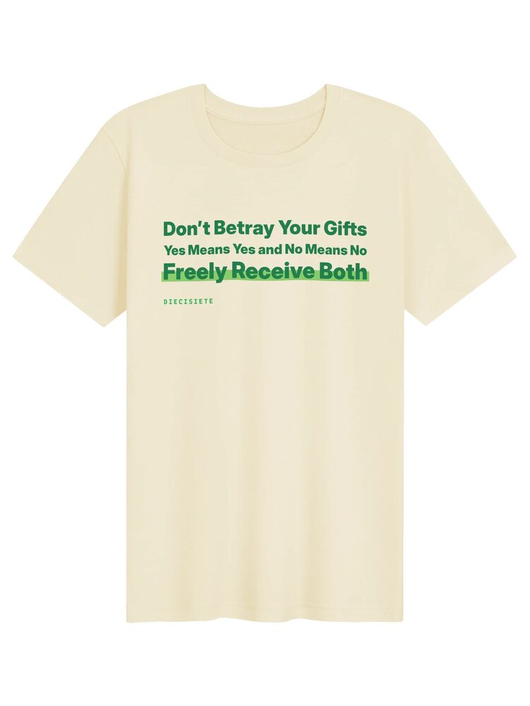 Don’t Betray Your Gifts Tee, Natural